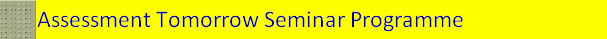 Assessment Tomorrow Seminar Programme